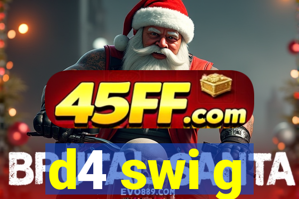 d4 swi g